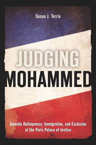 Susan J. Terrio - Judging Mohammed, Inbunden