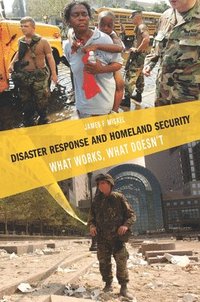 bokomslag Disaster Response and Homeland Security