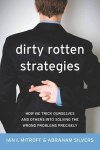 bokomslag Dirty Rotten Strategies