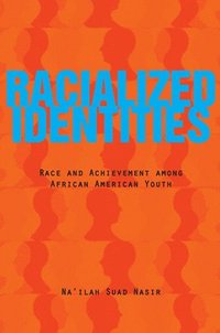 bokomslag Racialized Identities