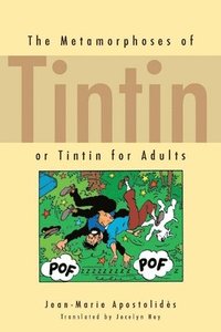 bokomslag The Metamorphoses of Tintin