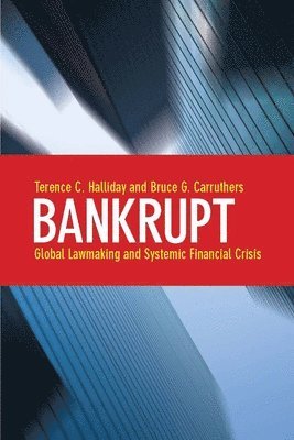 Terence C. Halliday, Bruce G. Carruthers, Terence C Halliday, Bruce G Carruthers - Bankrupt, Inbunden