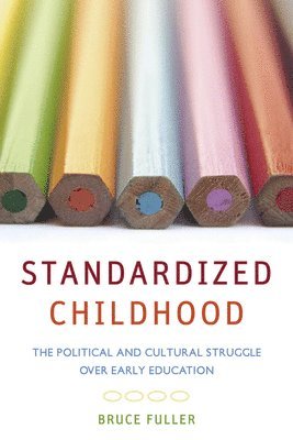 bokomslag Standardized Childhood