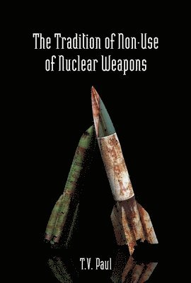 The Tradition of Non-Use of Nuclear Weapons 1