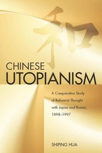 bokomslag Chinese Utopianism