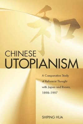 Chinese Utopianism 1