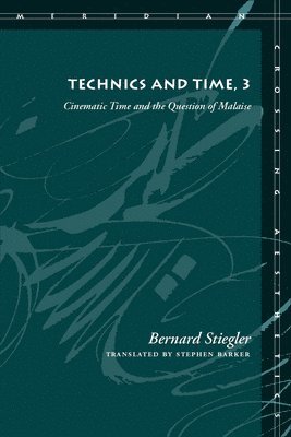Technics and Time, 3 1