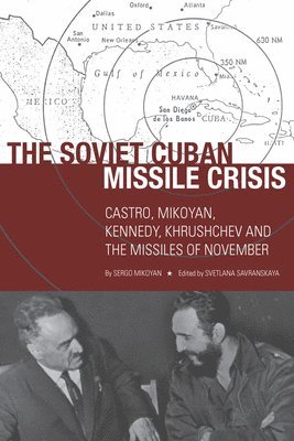 The Soviet Cuban Missile Crisis 1