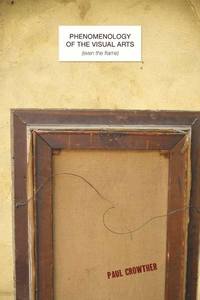 bokomslag Phenomenology of the Visual Arts (even the Frame)
