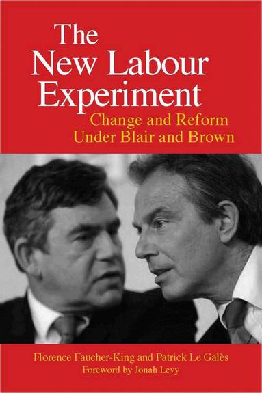 Florence Faucher-King, Patrick Le Galés - New Labour Experiment, Häftad
