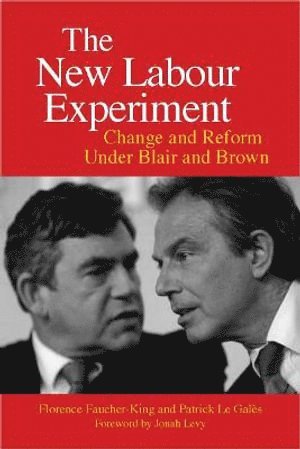 Florence Faucher-King, Patrick Le Galés, Patrick Le Gales - New Labour Experiment, Häftad