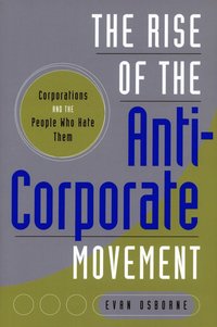 bokomslag Rise of the Anti-Corporate Movement