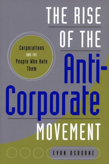 bokomslag Rise of the Anti-Corporate Movement