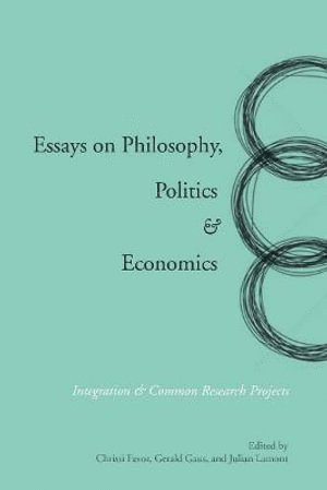 Essays on Philosophy, Politics & Economics 1