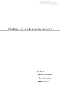 bokomslag Re-Figuring Hayden White