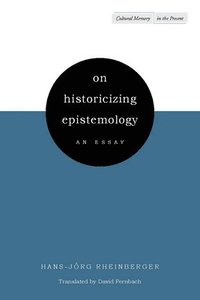 bokomslag On Historicizing Epistemology