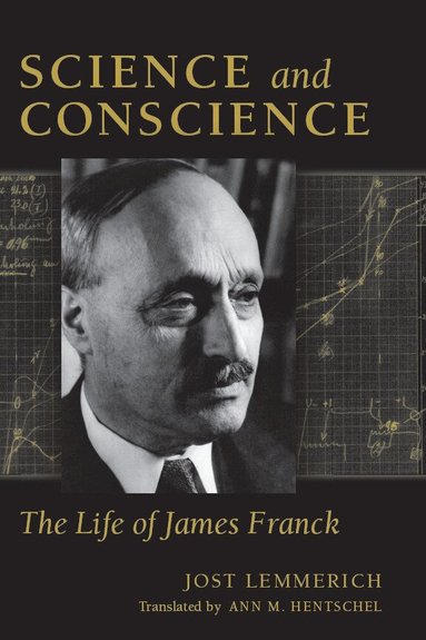 Jost Lemmerich - Science and Conscience, Inbunden