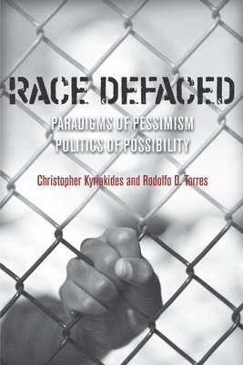Rodolfo Torres, Christopher Kyriakides - Race Defaced, Inbunden