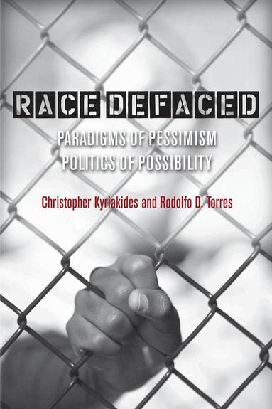 Rodolfo Torres, Christopher Kyriakides - Race Defaced, Häftad