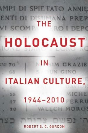 Holocaust in Italian Culture, 1944–2010