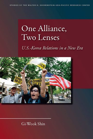 Gi-Wook Shin - One Alliance, Two Lenses, Häftad