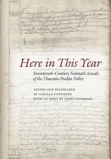 Camilla Townsend - Here in This Year, Inbunden
