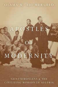 bokomslag Apostles of Modernity