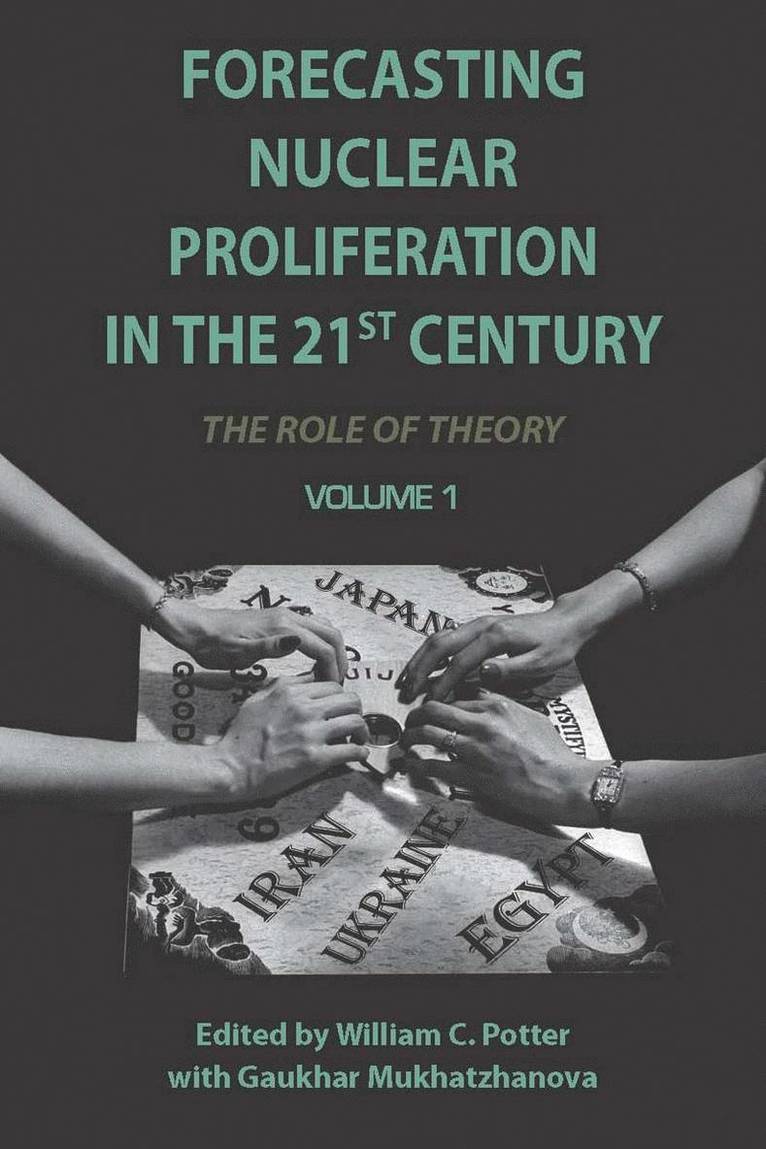 Forecasting Nuclear Proliferation in the 21st Century