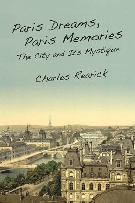 bokomslag Paris Dreams, Paris Memories