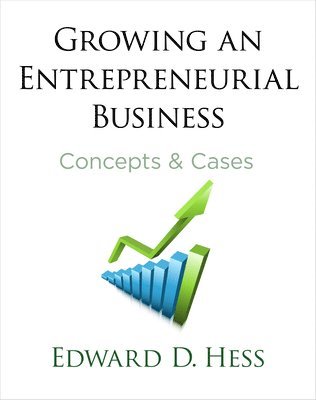 Growing an Entrepreneurial Business 1