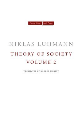 Niklas Luhmann - Theory of Society, Volume 2, Inbunden