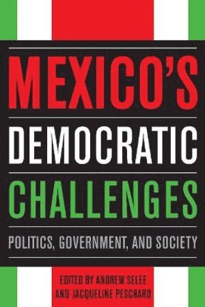 Mexico's Democratic Challenges