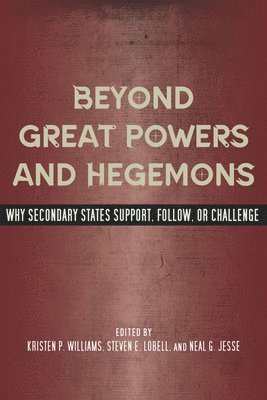Beyond Great Powers and Hegemons 1