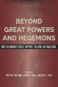 bokomslag Beyond Great Powers and Hegemons