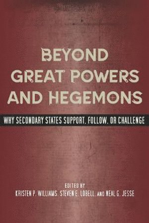 Beyond Great Powers and Hegemons 1