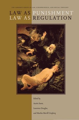 Law As Punishment / Law As Regulation