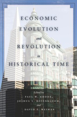 Economic Evolution and Revolution in Historical Time 1