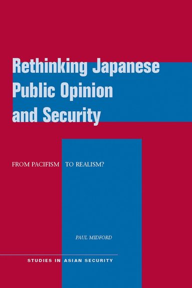 bokomslag Rethinking Japanese Public Opinion and Security