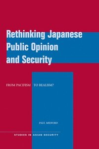 bokomslag Rethinking Japanese Public Opinion and Security