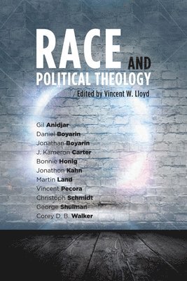 bokomslag Race and Political Theology