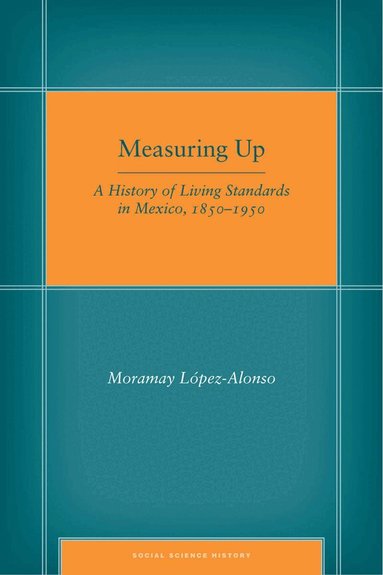 Moramay López-Alonso - Measuring Up, Inbunden