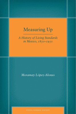 Moramay López-Alonso - Measuring Up, Inbunden