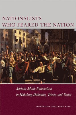 Nationalists Who Feared the Nation 1