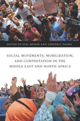bokomslag Social Movements, Mobilization, and Contestation in the Middle East and North Africa