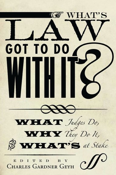 bokomslag What's Law Got to Do with It?
