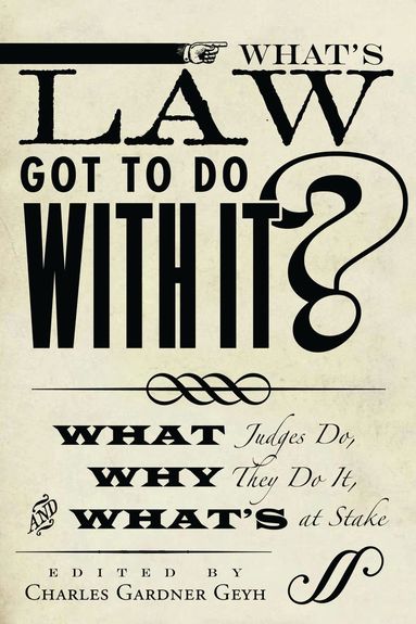 bokomslag What's Law Got to Do with It?