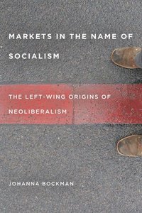 bokomslag Markets in the Name of Socialism