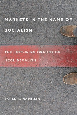 Markets in the Name of Socialism 1