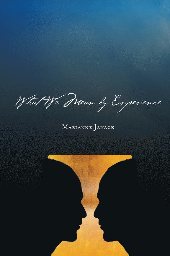 What We Mean by Experience 1