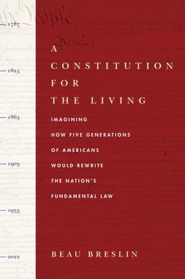 bokomslag A Constitution for the Living